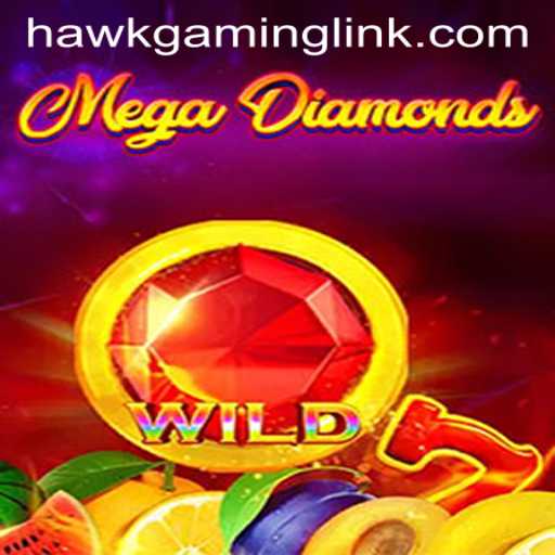 Exploring the Fascinating World of MegaDiamond: A Detailed Insight